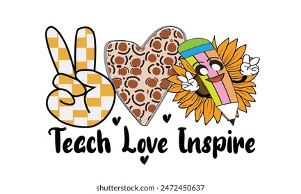 Teach Love Inspire PNG T-Shirt Design