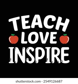 Diseño de cita "Teach Love Inspire" con tipografía elegante, perfecto para impresiones y proyectos digitales. Diseño de tipografía de letras






