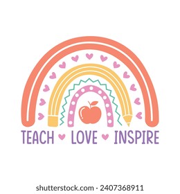 Teach Love Inspire Rainbow T Shirt svg
