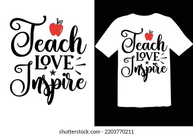 Teach Love Inspire svg design svg