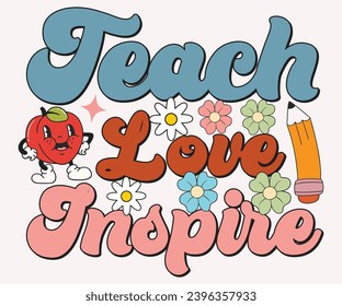 teach love inspire  svg,Teacher Retro , Cricut,kind retro,pillow,Coffee Teacher,Life,School,Funny ,School Gift,Design Retro   
 svg