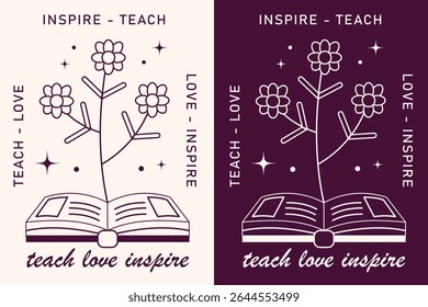 Teach Love Inspire Teacher Core Values Inspirational Motivational Quotes Homeschool Mom Shirt. Retro Floral Flowers Book Witchy Asthetic. Illustration Printable Card for Teachers Appreciation Gift
