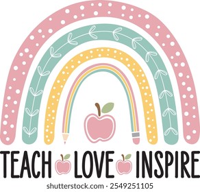 Teach Love Inspire, Teacher Rainbow on a white background.