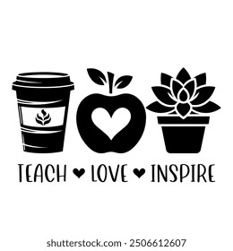 Teach, Love, Inspire Teacher T-shirt design, Teacher illustration 