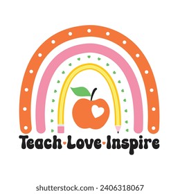 Teach Love Inspire. T-shirt design, Posters, Death Metal. Greeting Cards, Textiles, Sticker Vector Illustration. svg