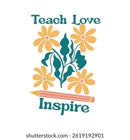 Teach Love Inspire-Teacher Boho Floral T-shirt design