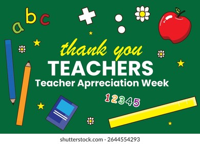 Teacher Apppreciaton Week. Pencil, Apple, Alphabet and more. Great for Cards, Banners, Poster, Social Media and More. Green Background.