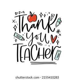 Teacher Appreciation Card Design. Thank You Calligraphy Message With Apple And School Supplies. Modern Design For Gratitude Gift Print Or Graduation Party Banner.