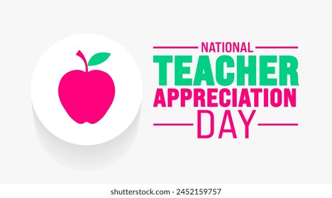 Teacher Appreciation Day background template. Holiday concept. use to background, banner, placard, card, and poster design template with text inscription and standard color. vector illustration.