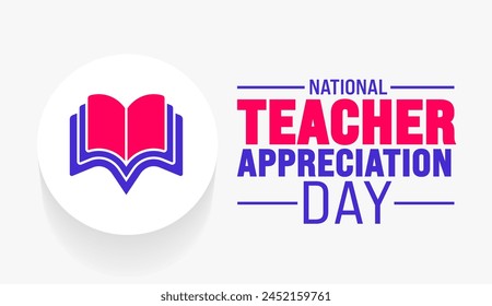 Teacher Appreciation Day background template. Holiday concept. use to background, banner, placard, card, and poster design template with text inscription and standard color. vector illustration.