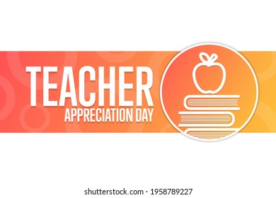 Teacher Appreciation Day. Holiday concept. Template for background, banner, card, poster with text inscription. Vector EPS10 illustration