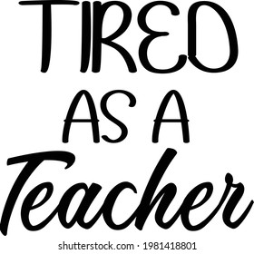 Teacher Appreciation for print or use as poster, card, flyer or T Shirt