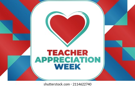 Teacher Appreciation Week is celebrated during the first full week of May each year. Design for poster, greeting card, banner, and background. Vector EPS 10.