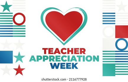 Teacher Appreciation Week is celebrated during the first full week of May each year. Design for poster, greeting card, banner, and background. Vector EPS 10.
