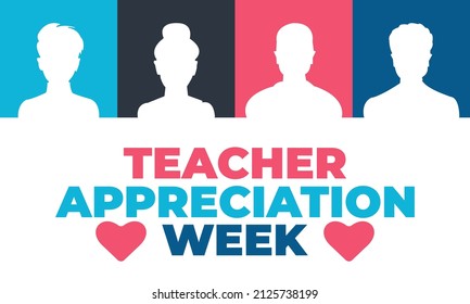 Teacher Appreciation Week is celebrated during the first full week of May each year. Design for poster, greeting card, banner, and background. Vector EPS 10.