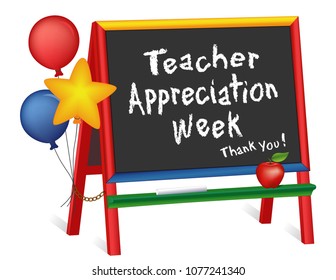 Teacher Appreciation Week, first full week of May, Thank You! star, balloons, apple, chalkboard easel for children, for preschool, daycare, kindergarten, nursery, elementary school, isolated on white