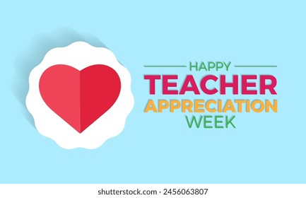 Teacher appreciation week gratitude vector illustration. Education vector template for banner, card, background.