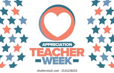 Teacher Appreciation Week in May. Celebrated annual in United States. In honour of teachers who hard work and teach our children. School and education. Student learning concept. Vector illustration