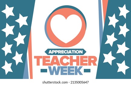 Teacher Appreciation Week in May. Celebrated annual in United States. In honour of teachers who hard work and teach our children. School and education. Student learning concept. Vector illustration