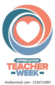 Teacher Appreciation Week in May. Celebrated annual in United States. In honour of teachers who hard work and teach our children. School and education. Student learning concept. Vector illustration