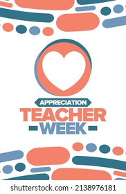 Teacher Appreciation Week in May. Celebrated annual in United States. In honour of teachers who hard work and teach our children. School and education. Student learning concept. Vector illustration