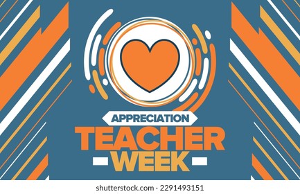 Teacher Appreciation Week in May. Celebrated annual in United States. In honour of teachers who hard work and teach our children. School and education. Student learning concept. Vector illustration