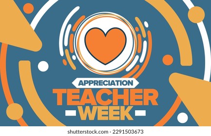 Teacher Appreciation Week in May. Celebrated annual in United States. In honour of teachers who hard work and teach our children. School and education. Student learning concept. Vector illustration