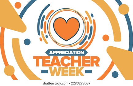 Teacher Appreciation Week in May. Celebrated annual in United States. In honour of teachers who hard work and teach our children. School and education. Student learning concept. Vector illustration