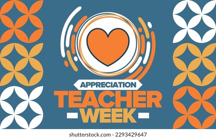 Teacher Appreciation Week in May. Celebrated annual in United States. In honour of teachers who hard work and teach our children. School and education. Student learning concept. Vector illustration