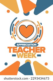 Teacher Appreciation Week in May. Celebrated annual in United States. In honour of teachers who hard work and teach our children. School and education. Student learning concept. Vector illustration