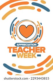 Teacher Appreciation Week in May. Celebrated annual in United States. In honour of teachers who hard work and teach our children. School and education. Student learning concept. Vector illustration