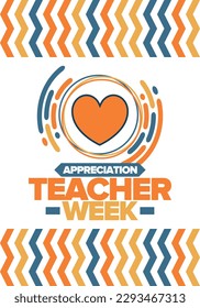 Teacher Appreciation Week in May. Celebrated annual in United States. In honour of teachers who hard work and teach our children. School and education. Student learning concept. Vector illustration