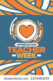 Teacher Appreciation Week in May. Celebrated annual in United States. In honour of teachers who hard work and teach our children. School and education. Student learning concept. Vector illustration
