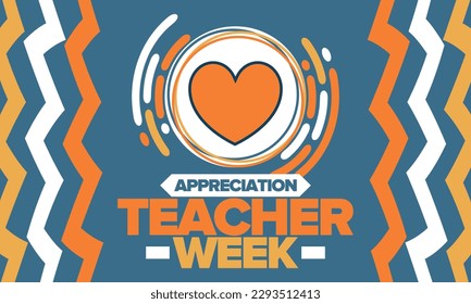 Teacher Appreciation Week in May. Celebrated annual in United States. In honour of teachers who hard work and teach our children. School and education. Student learning concept. Vector illustration