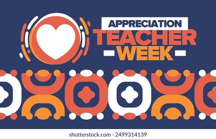 Teacher Appreciation Week in May. Celebrated annual in United States. In honour of teachers who hard work and teach our children. School and education. Student learning concept. Vector illustration