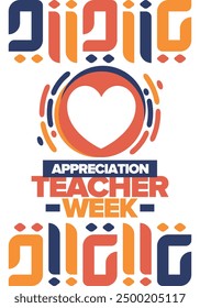 Teacher Appreciation Week in May. Celebrated annual in United States. In honour of teachers who hard work and teach our children. School and education. Student learning concept. Vector illustration