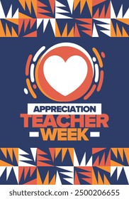 Teacher Appreciation Week in May. Celebrated annual in United States. In honour of teachers who hard work and teach our children. School and education. Student learning concept. Vector illustration