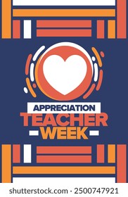 Teacher Appreciation Week in May. Celebrated annual in United States. In honour of teachers who hard work and teach our children. School and education. Student learning concept. Vector illustration