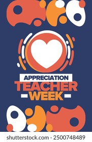Teacher Appreciation Week in May. Celebrated annual in United States. In honour of teachers who hard work and teach our children. School and education. Student learning concept. Vector illustration