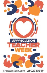 Teacher Appreciation Week in May. Celebrated annual in United States. In honour of teachers who hard work and teach our children. School and education. Student learning concept. Vector illustration