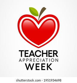 Teacher Appreciation Week Is Observed Each Year In May. Day Provides The Occasion To Celebrate The Teaching Profession Worldwide, Take Stock Of Achievements. Vector Illustration.