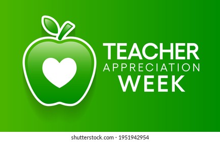 Teacher Appreciation Week Is Observed Each Year In May. Day Provides The Occasion To Celebrate The Teaching Profession Worldwide, Take Stock Of Achievements. Vector Illustration.