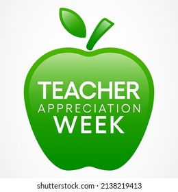 Teacher appreciation week is observed every year in May. day provides the occasion to celebrate the teaching profession worldwide, take stock of achievements. Vector illustration.