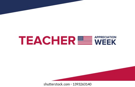 Teacher Appreciation Week in United States. Celebrated annual in May. School and education national concept. Poster, card, banner and background. Vector illustration