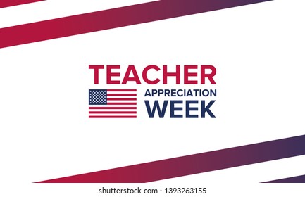 Teacher Appreciation Week in United States. Celebrated annual in May. School and education national concept. Poster, card, banner and background. Vector illustration