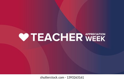 Teacher Appreciation Week in United States. Celebrated annual in May. School and education national concept. Poster, card, banner and background. Vector illustration