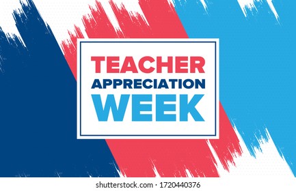 Teacher Appreciation Week in United States. Celebrated annual in May. In honour of teachers who hard work and teach our children. School and education. Student learning concept. Vector illustration