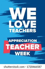 Teacher Appreciation Week in United States. Celebrated annual in May. In honour of teachers who hard work and teach our children. School and education. Student learning concept. Vector illustration