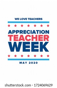 Teacher Appreciation Week in United States. Celebrated annual in May. In honour of teachers who hard work and teach our children. School and education. Student learning concept. Vector illustration