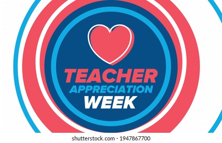 Teacher Appreciation Week in United States. Celebrated annual in May. In honour of teachers who hard work and teach our children. School and education. Student learning concept. Vector illustration